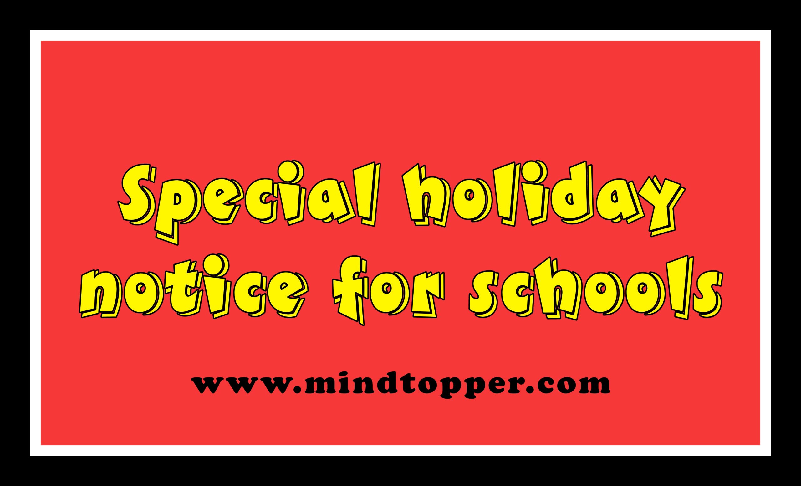 Special holiday notice for schools